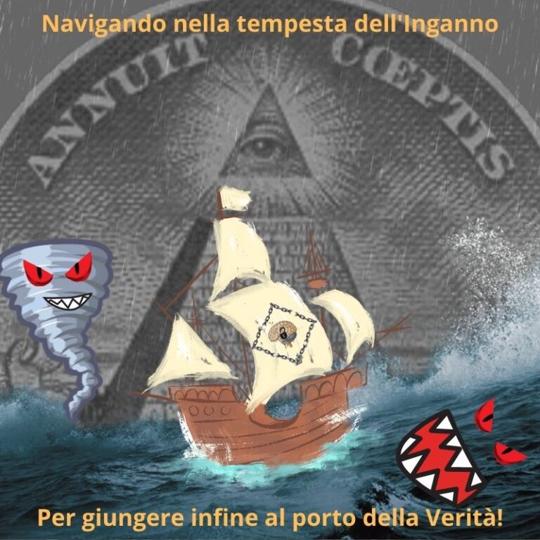Navigando nella tempesta dell'Inganno, per giungere infine al porto della Verità